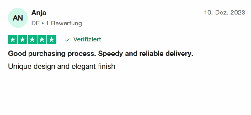 Anja bewertet: 10. Dez. 2023 Bewertet mit 5 von 5 Sternen Verifiziert "Good purchasing process. Speedy and reliable delivery. - Unique design and elegant finish"